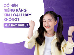 Có Nên Niềng Răng Kim Loại 1 Hàm Không? Giá Bao Nhiêu?