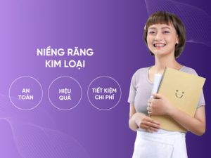 Niềng Răng Kim Loại An Toàn, Hiệu Quả Và Tiết Kiệm Chi Phí