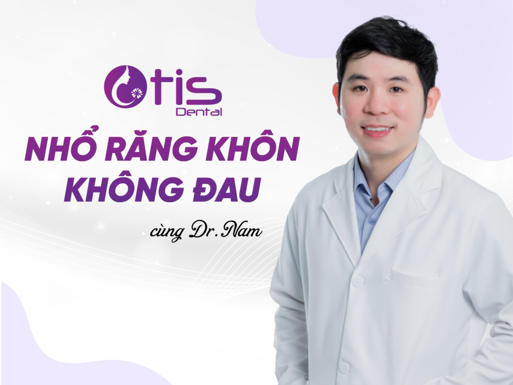 Nhổ Răng Khôn Không Đau - Phương Pháp, Quy Trình Và Giá Thành