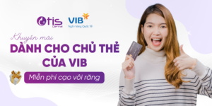 Miễn Phí Cạo Vôi Răng Cho Chủ Thẻ Của Vib