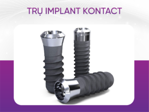 Trụ Implant Kontact