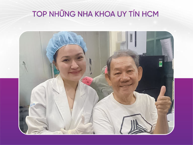 Top Những Nha Khoa Uy Tín Tphcm