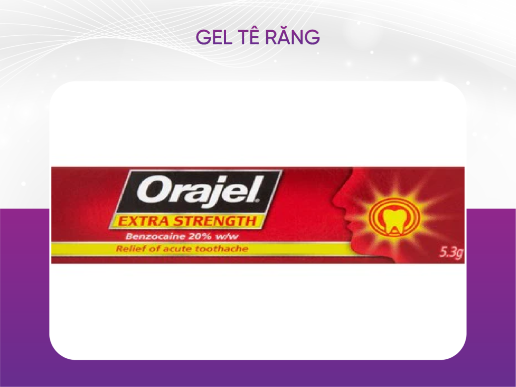 4 loại thuốc giảm đau răng khôn tại nhà bạn cần quan tâm Sử Dụng Gel Gây Tê Giúp Giảm Đau Răng Khôn Tại Nhà