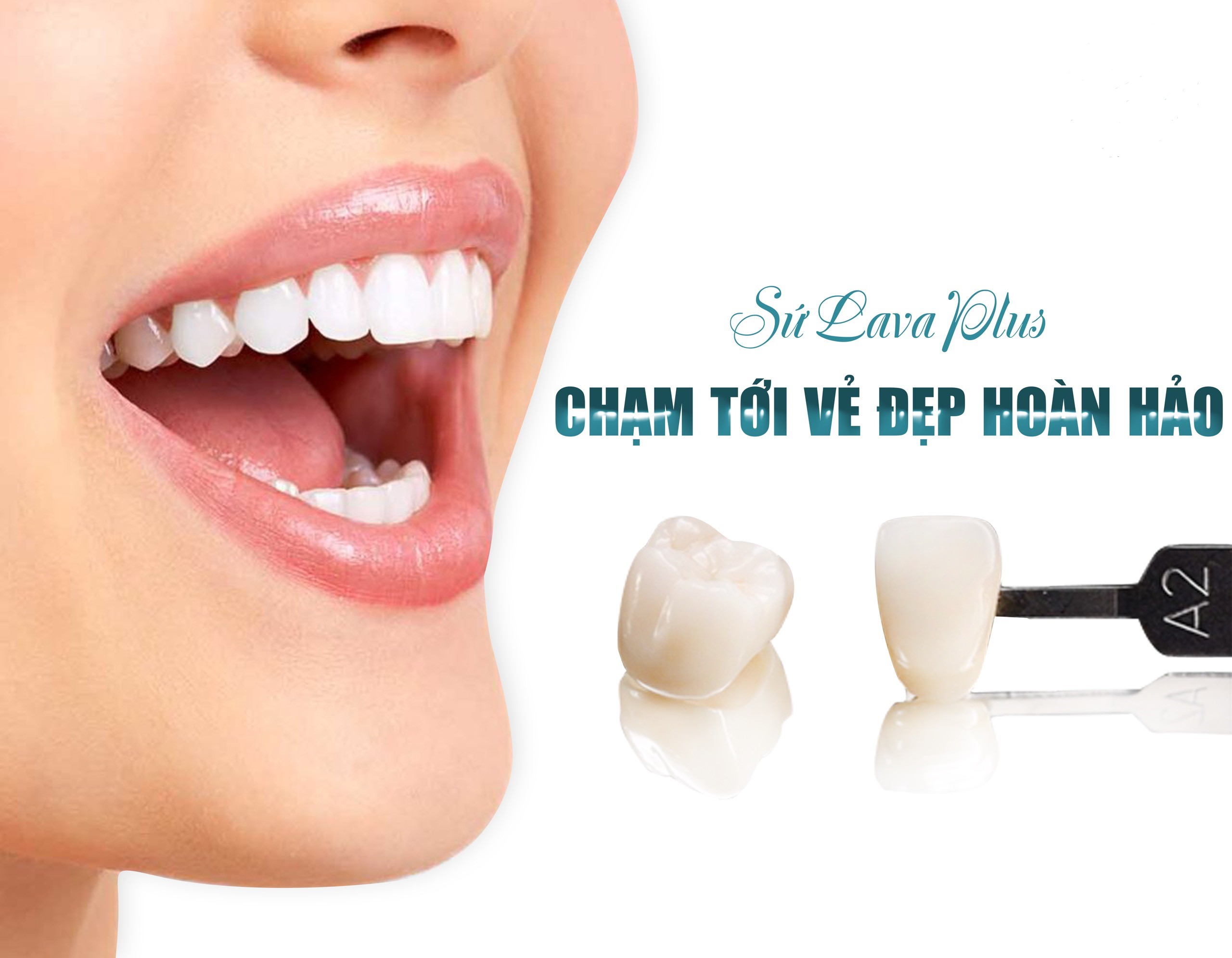 Răng sứ Lava: 6 ưu điểm vượt trội và quy trình thực hiện mới nhất