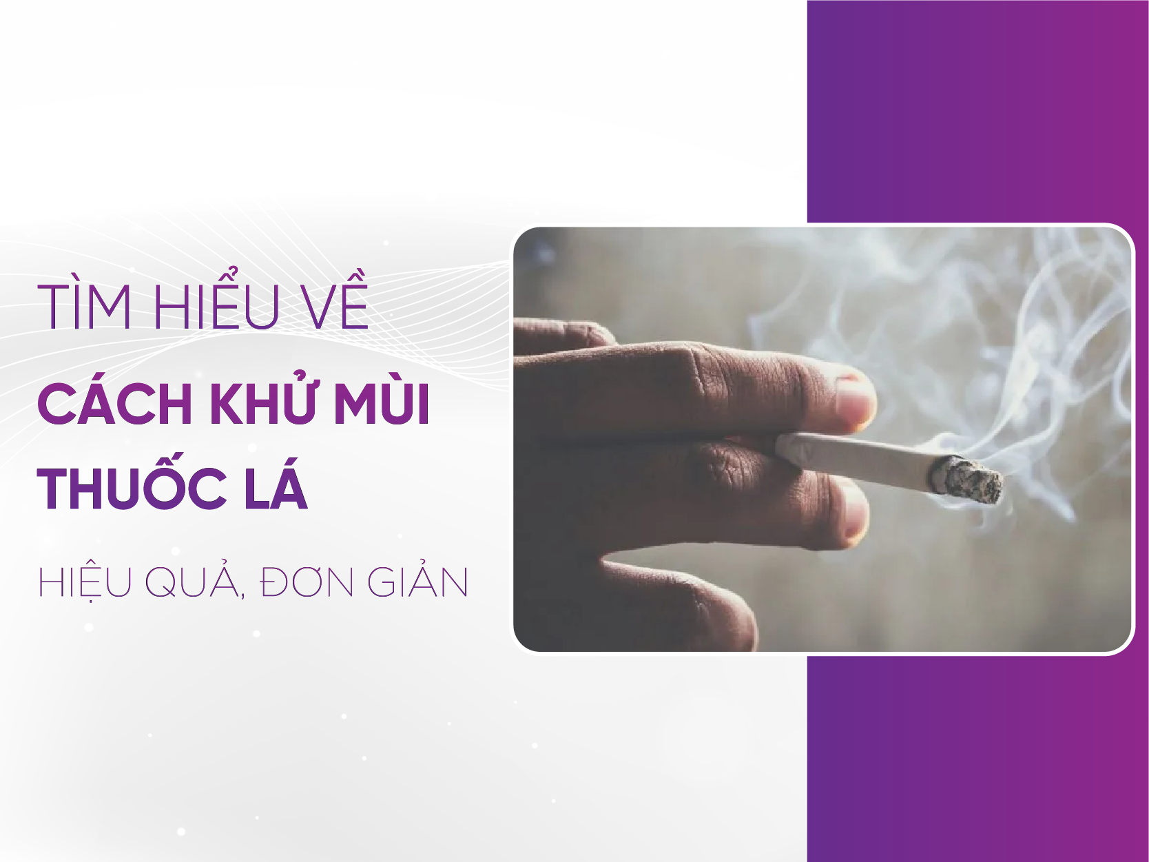 Cách Khử Mùi Thuốc Lá Trong Miệng Nhanh Chóng Và Đơn Giản