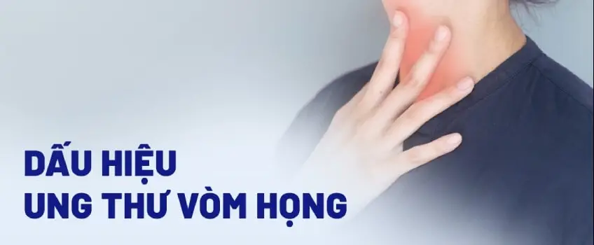 Ung thư vòm họng là gì