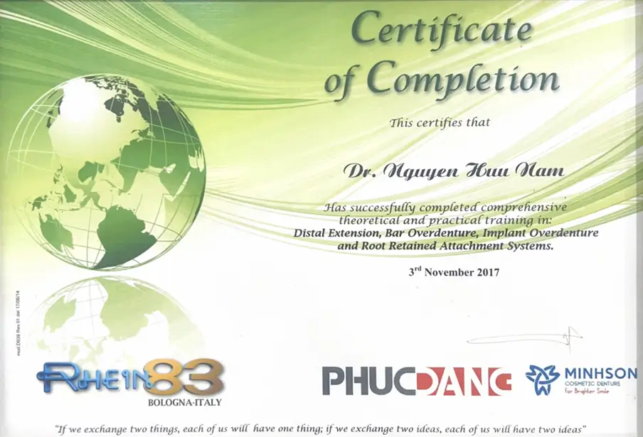 Bác sĩ Nguyễn Hữu Nam đã hoàn thành xuất sắc khóa học chuyên sâu và được cấp chứng nhận quốc tế về các hệ thống phục hình attachment đỉnh cao từ RHEIN'83 Root Retained Attachment